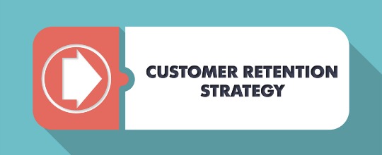 Customer Retention Ideas