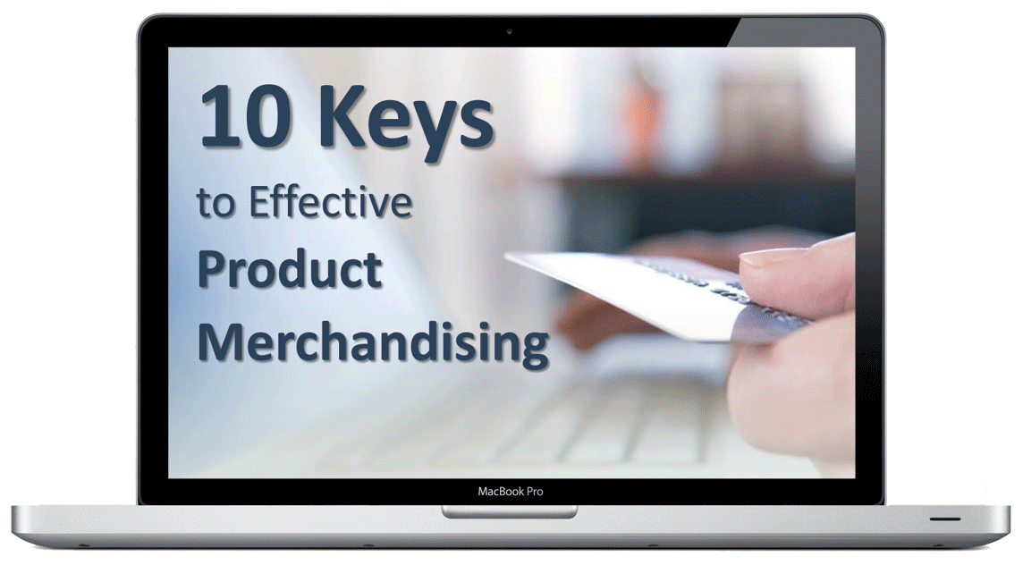 10 Keys to Effective Product Merchandising